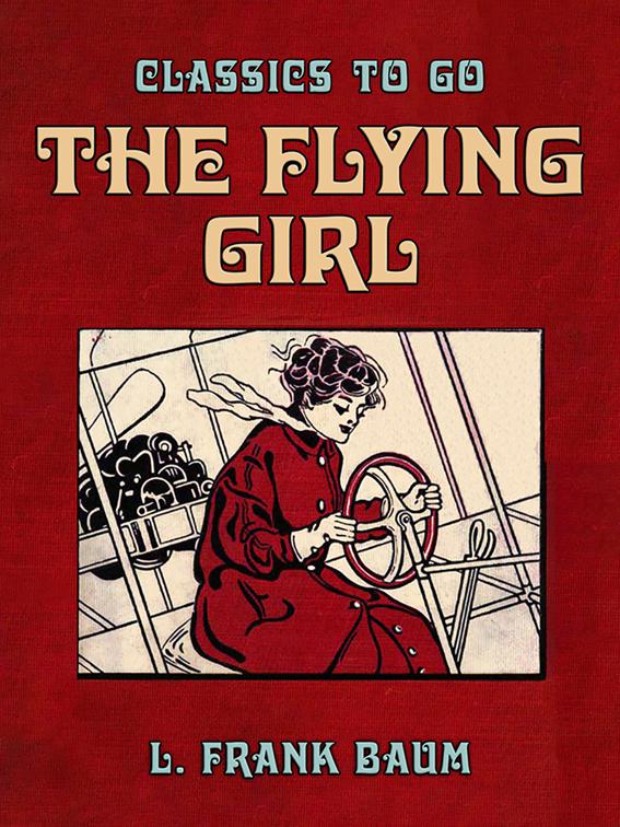 The Flying Girl, Classics To Go