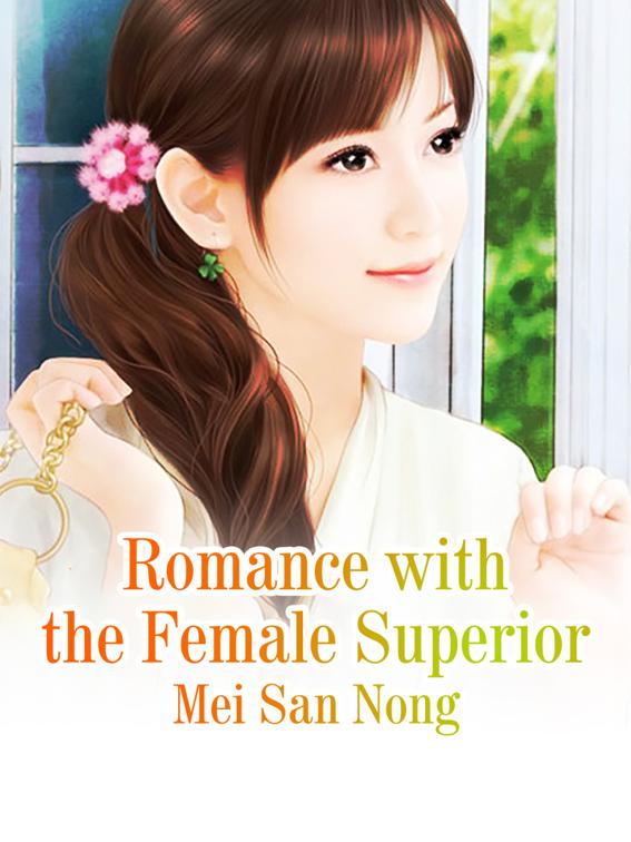 This image is the cover for the book Romance with the Female Superior, Volume 3