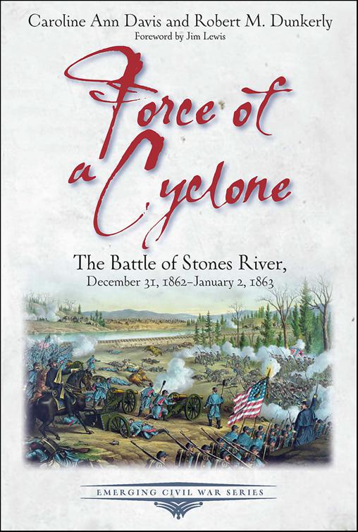 Force of a Cyclone, Emerging Civil War Series