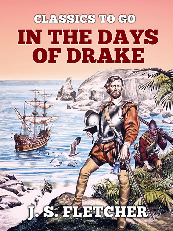 In the Days of Drake, Classics To Go