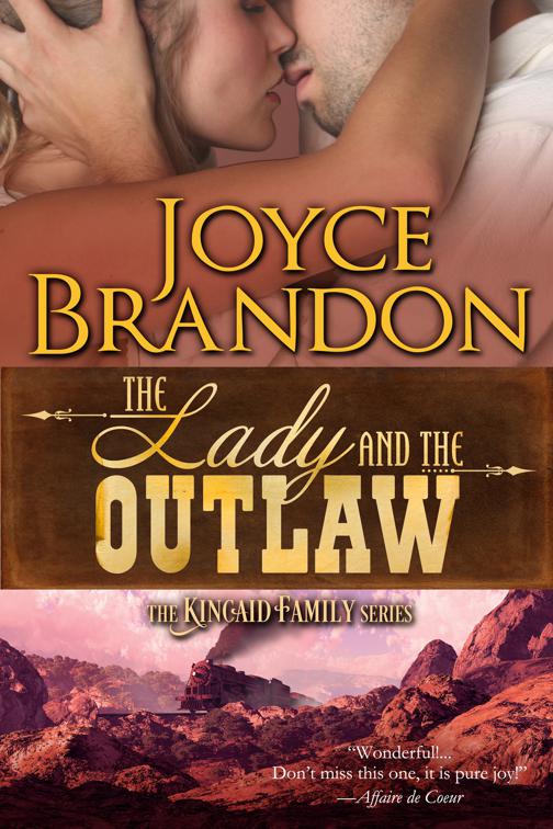 Lady and the Outlaw, The Kincaid Family Series