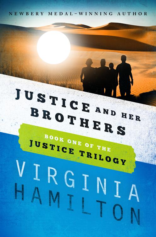 Justice and Her Brothers, The Justice Trilogy