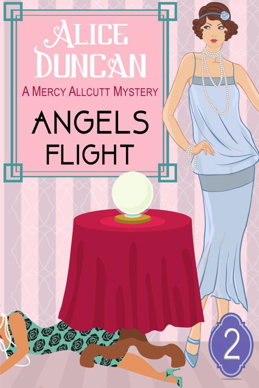 Angels Flight (A Mercy Allcutt Mystery, Book 2), Mercy Allcutt Mystery