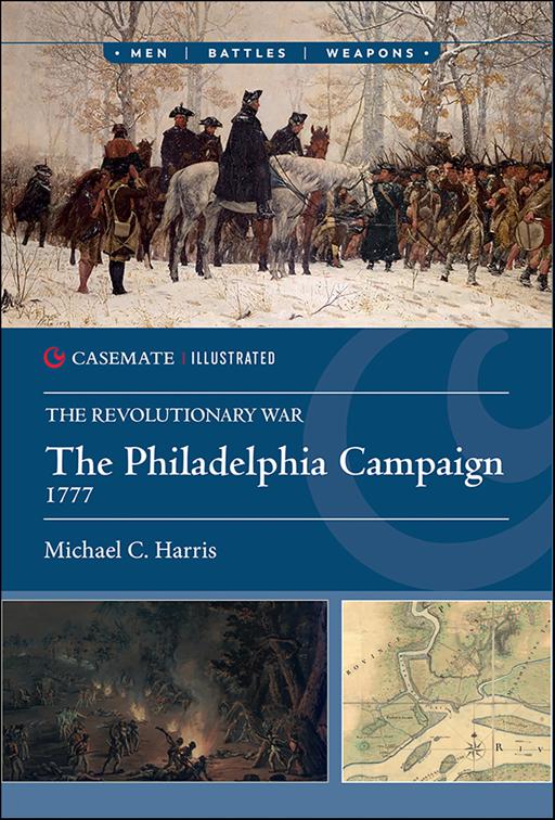 Philadelphia Campaign, 1777, Casemate Illustrated