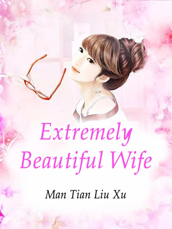 This image is the cover for the book Extremely Beautiful Wife, Volume 3