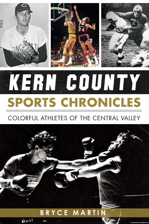 Kern County Sports Chronicles, Sports