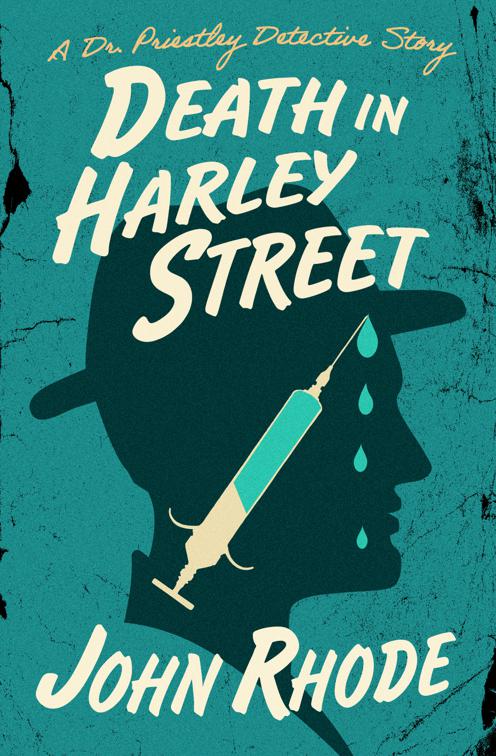 Death in Harley Street, The Dr. Priestley Detective Stories