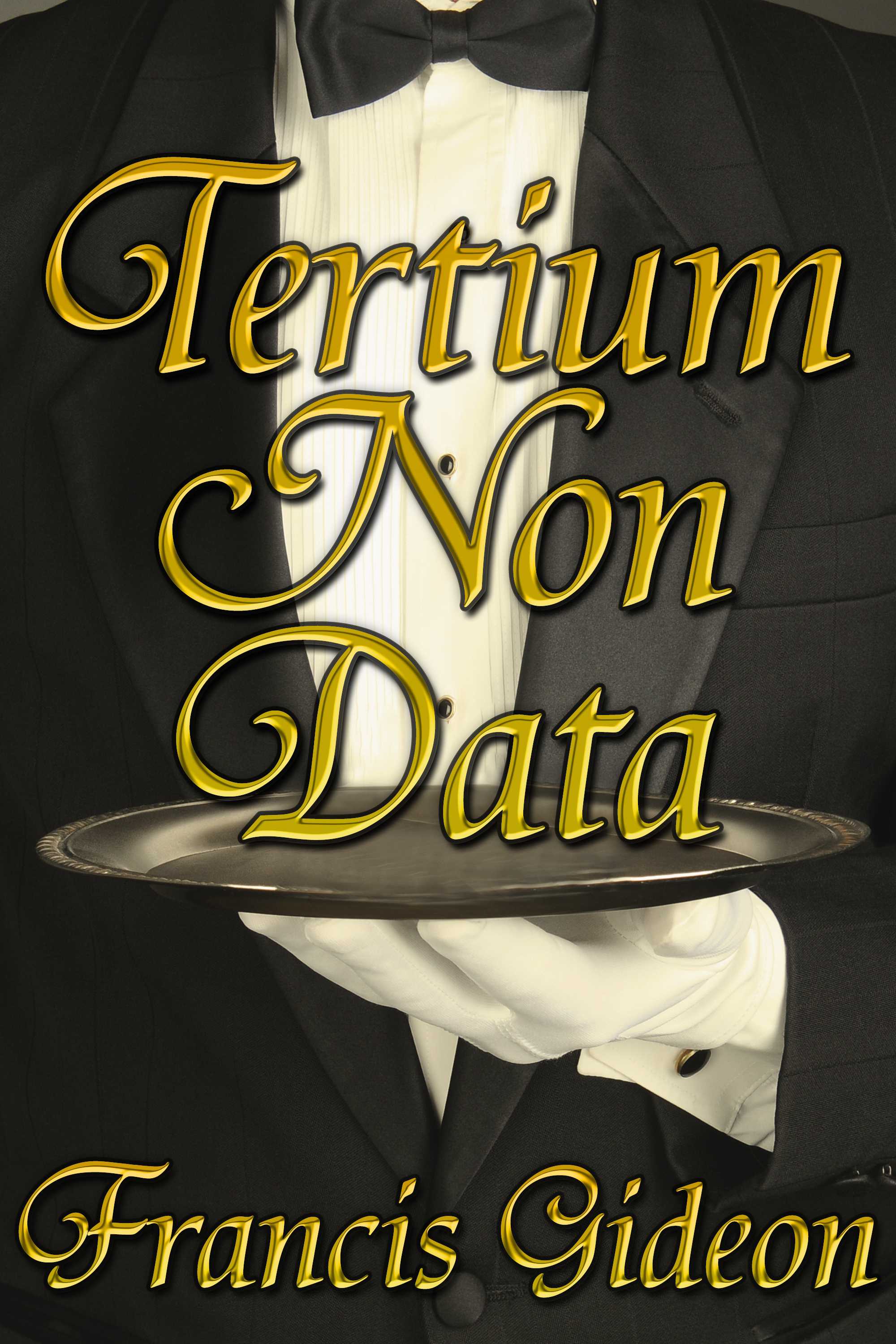 This image is the cover for the book Tertium Non Data