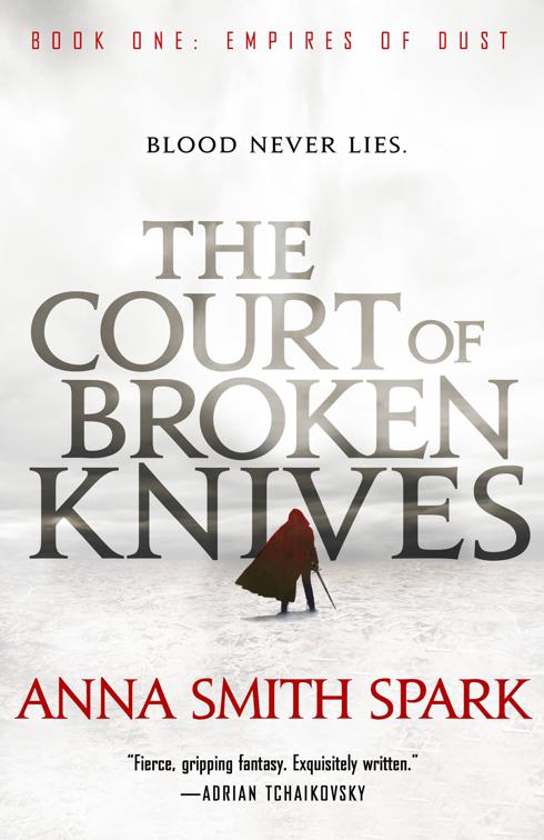 Court of Broken Knives, Empires of Dust