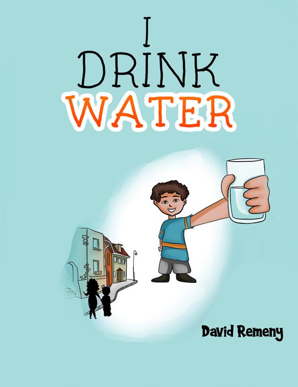 I Drink Water