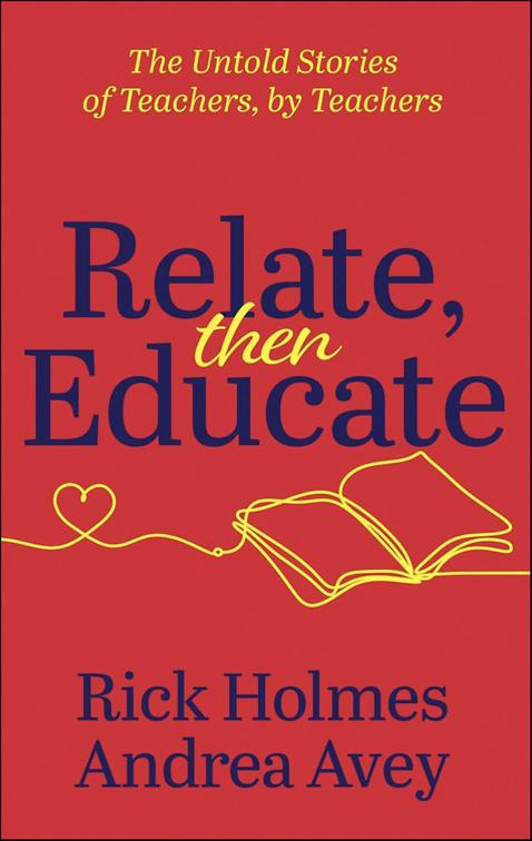Relate, then Educate