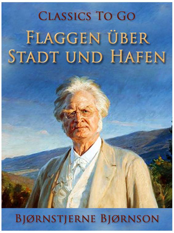 Flaggen über Stadt und Hafen, Classics To Go