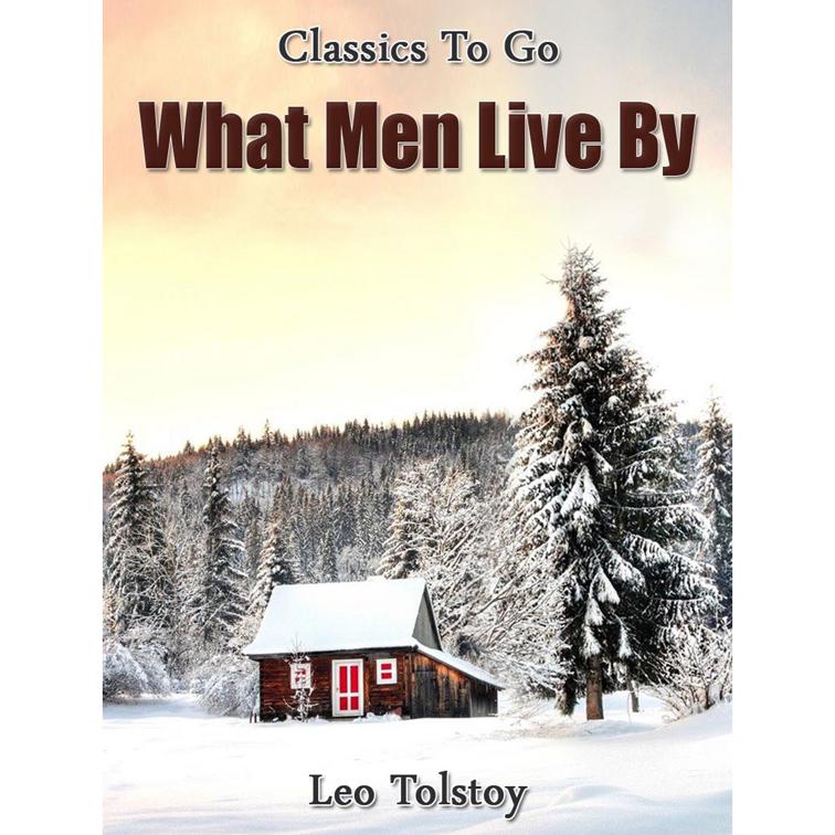 What Men Live By, Classics To Go