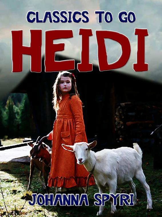 Heidi, Classics To Go
