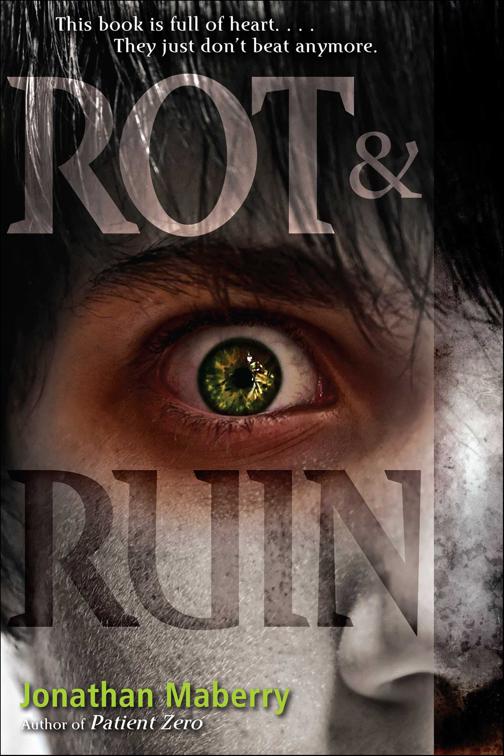 Rot &amp; Ruin, Rot &amp; Ruin