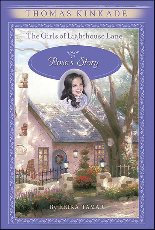Girls of Lighthouse Lane: Rose&#x27;s Story, Girls of Lighthouse Lane