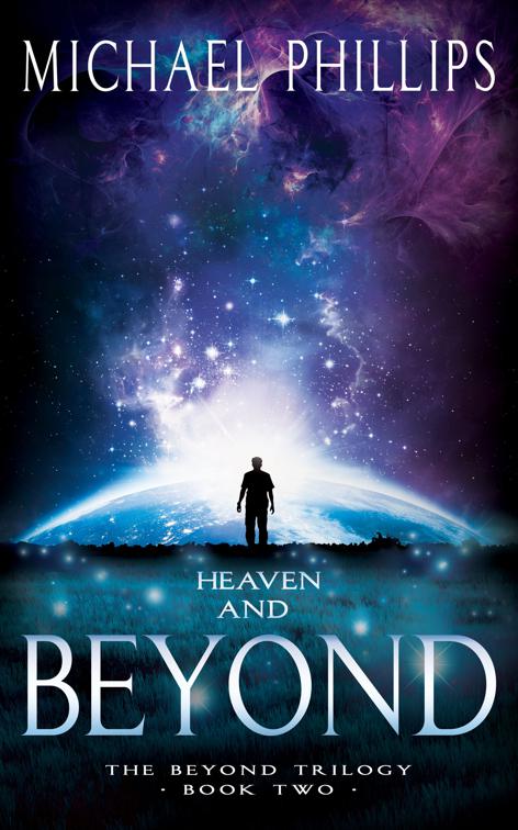 Heaven and Beyond, The Beyond Trilogy