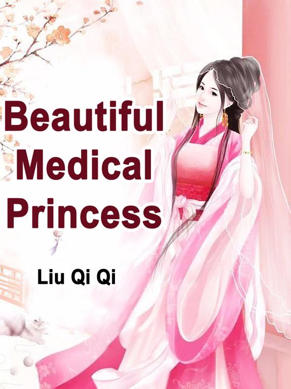 This image is the cover for the book Beautiful Medical Princess, Volume 1