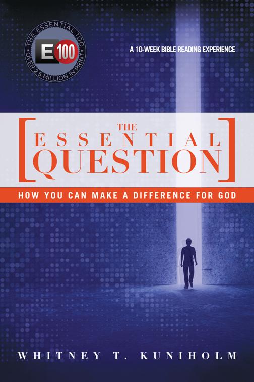 The Essential Question