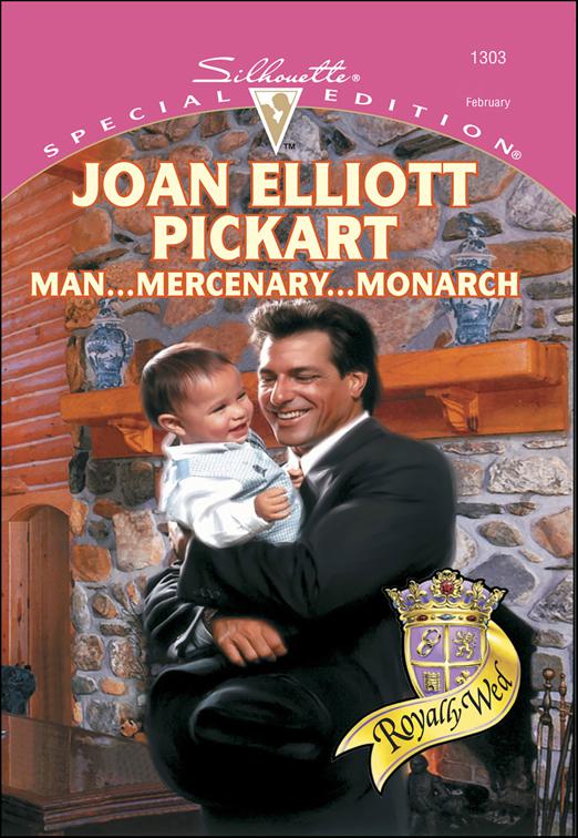 Man . . . Mercenary . . . Monarch, Royally Wed