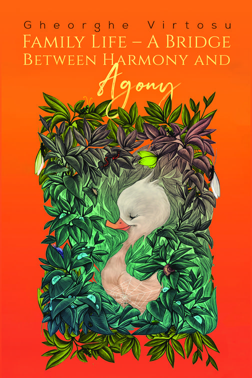 Family Life – A Bridge Between Harmony and Agony