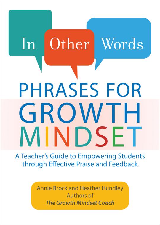 In Other Words: Phrases for Growth Mindset, Growth Mindset for Teachers