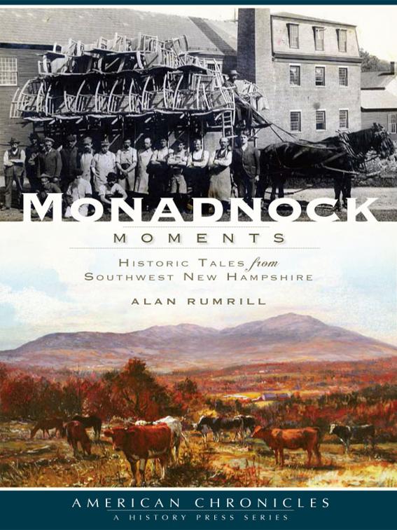 Monadnock Moments, American Chronicles