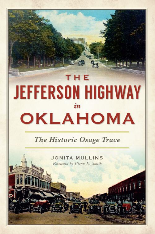The Jefferson Highway in Oklahoma: The Historic Osage Trace, American Heritage