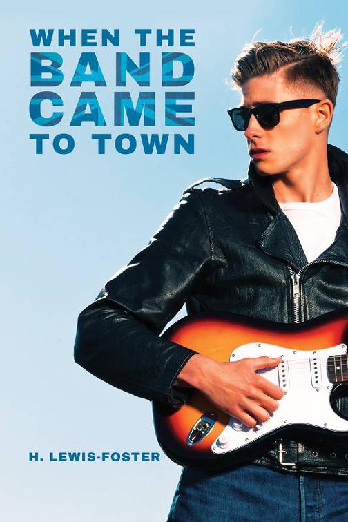 When the Band Came to Town