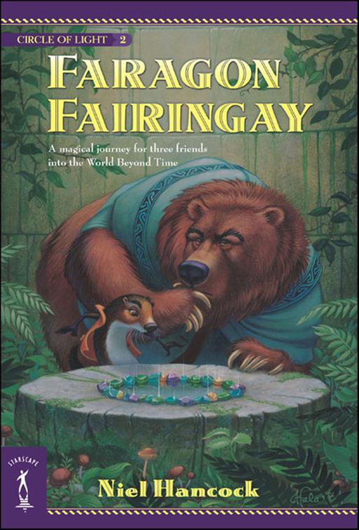 Faragon Fairingay, The Circle of Light