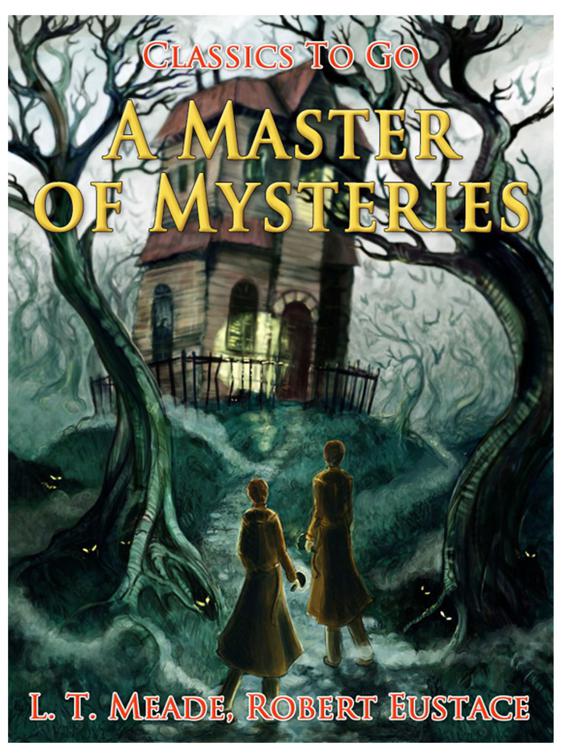 A Master of Mysteries, Classics To Go
