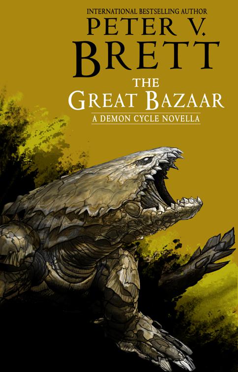 The Great Bazaar, The Demon Cycle
