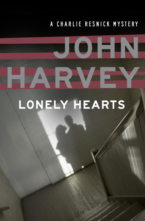 Lonely Hearts, The Charlie Resnick Mysteries