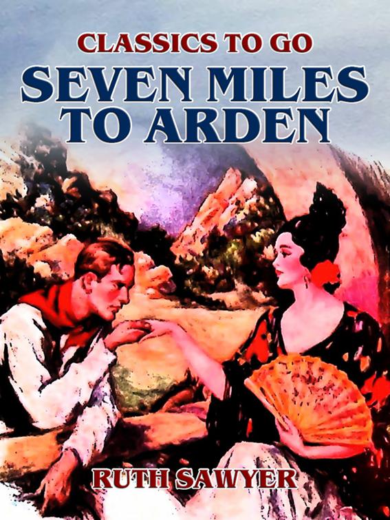 Seven Miles to Arden, Classics To Go
