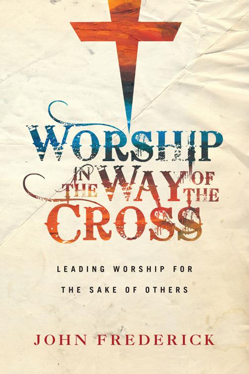 Worship in the Way of the Cross