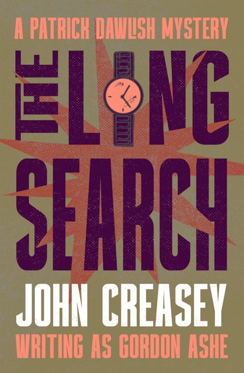 Long Search, The Patrick Dawlish Mysteries