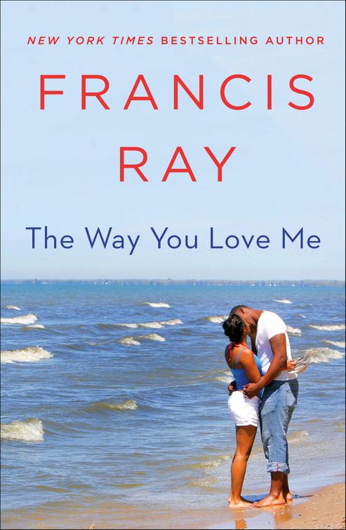 Way You Love Me, The Grayson Friends Novels