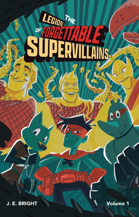 Legion of Forgettable Supervillains Collection (Vol. 1)