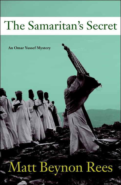Samaritan&#x27;s Secret, The Omar Yussef Mysteries