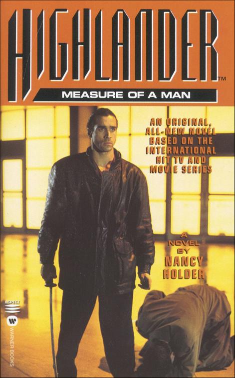 Highlander(TM): The Measure of a Man