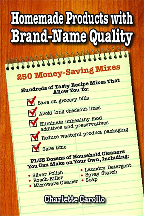 Homemade Products with Brand-Name Quality