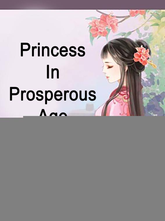 Princess In Prosperous Age, Volume 2