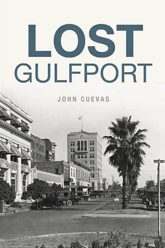 This image is the cover for the book Lost Gulfport, Lost