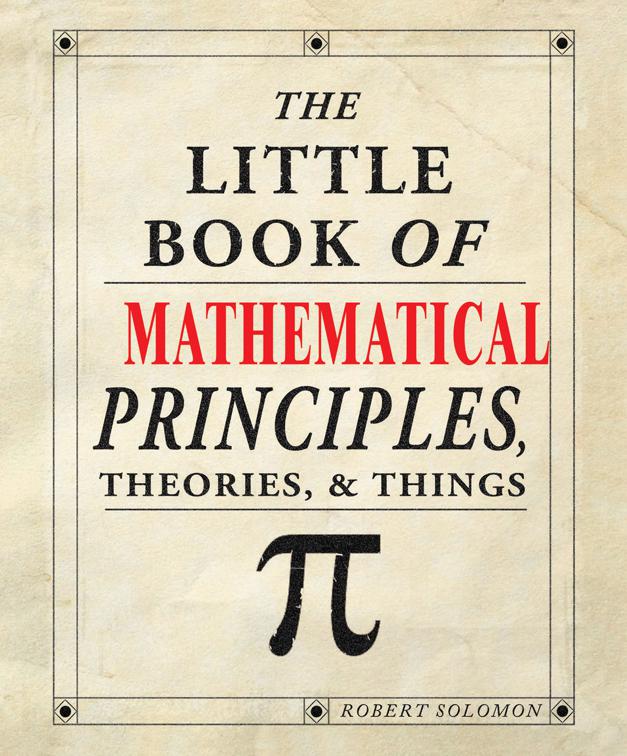 Little Book of Mathematical Principles, Theories &amp; Things