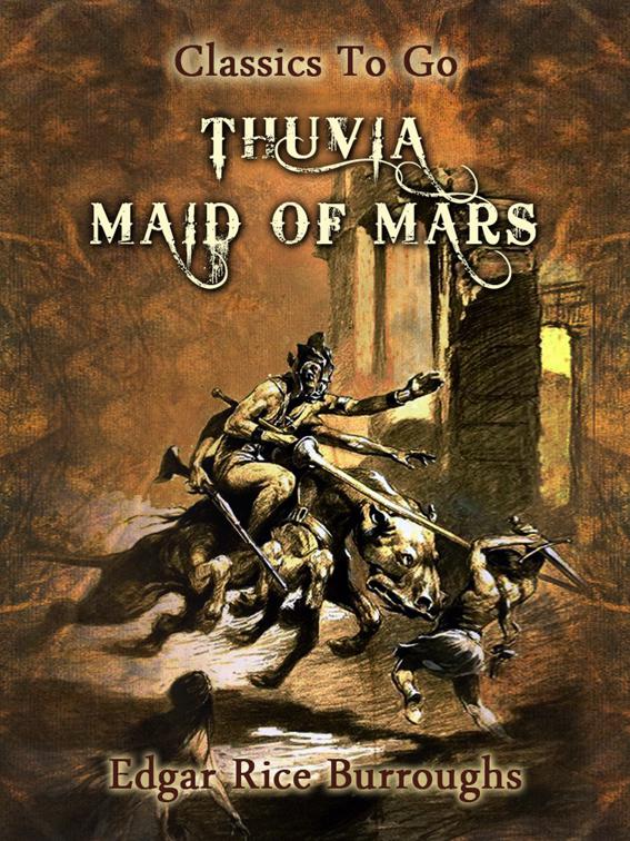 Thuvia, Maid of Mars, Classics To Go