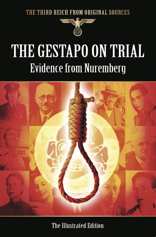 Gestapo on Trial, The Third Reich From Original Sources