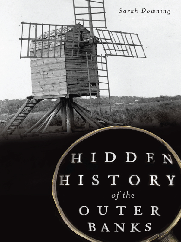 This image is the cover for the book Hidden History of the Outer Banks, Hidden History