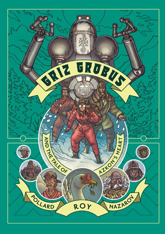 Griz Grobus, Griz Grobus