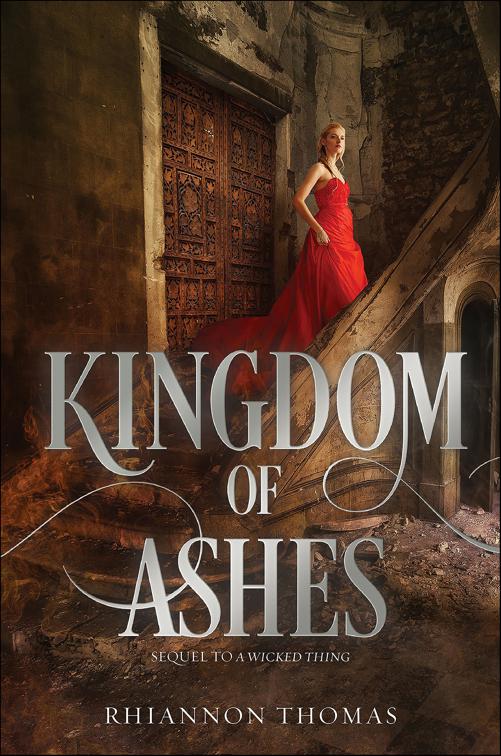 Kingdom of Ashes, Wicked Things Novels