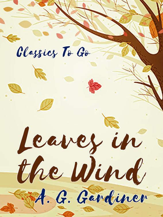 Leaves in the Wind, Classics To Go